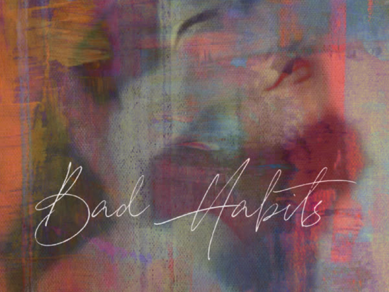 Bad Habits (Single)