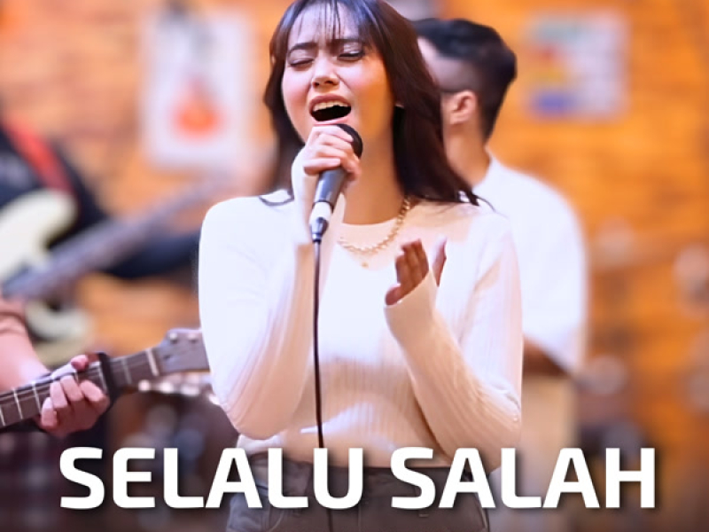 Selalu Salah (Single)