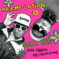 Gold Diggers / Jeg, Meg Selv og Meg (Single)