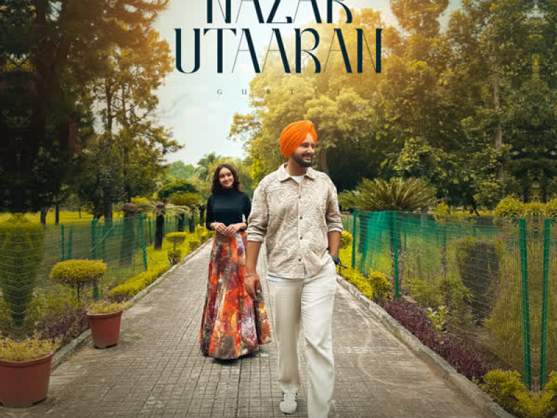 NAZAR UTAARAN (Single)