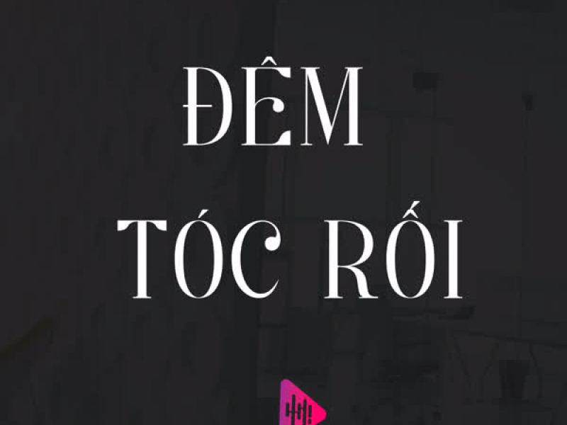 Đêm Tóc Rối