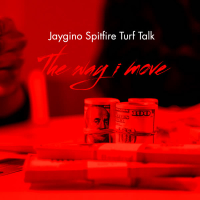 The Way I Move (feat. Turf Talk) (Single)
