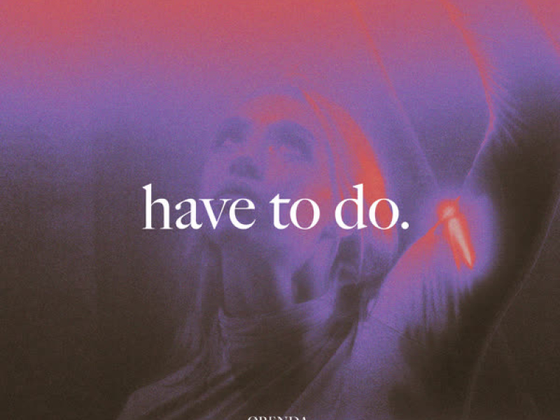 have to do. (Single)