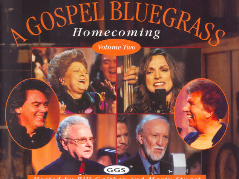 A Gospel Bluegrass Homecoming (Vol. 2 / Live)