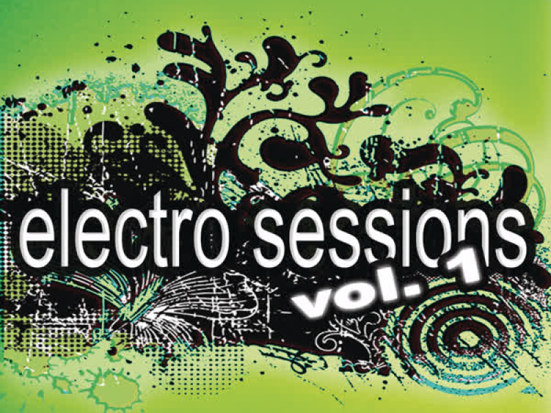 Electro Sessions Vol 1 (Continuous DJ Mix by Paul Anthony)