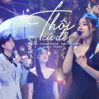 Thôi Cứ Để (Single)