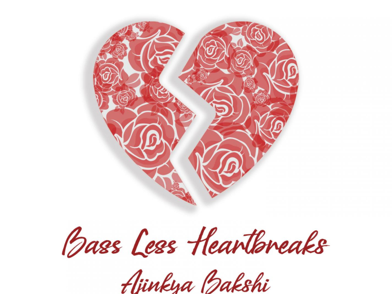 Bass Less Heartbreaks (Single)