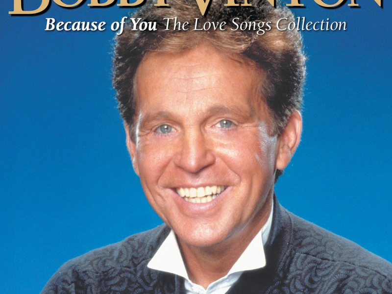 Because Of You (The Love Songs Collection)