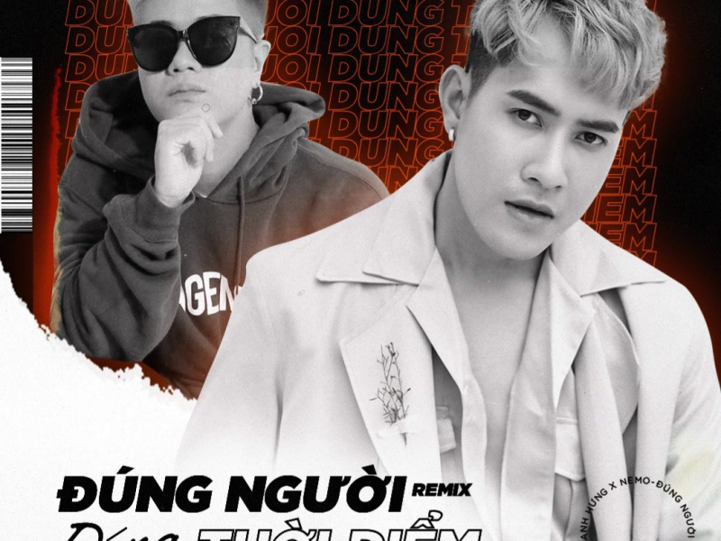 Đúng Người Đúng Thời Điểm (Nemo Remix) (Single)