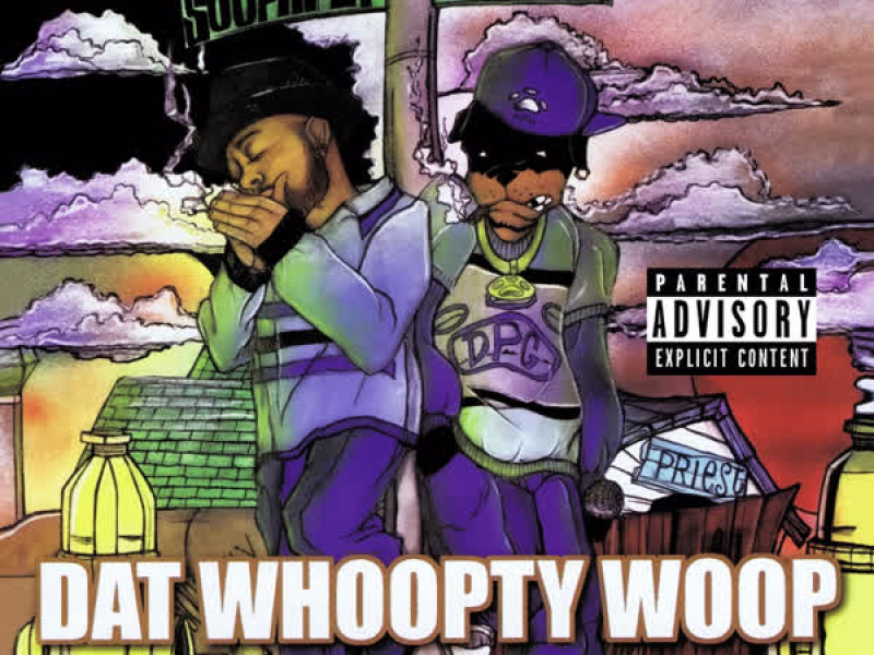 Dat Whoopty Woop (Digitally Remastered)