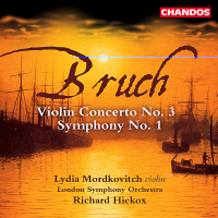 Bruch: Violin Concerto No. 3 in D Minor, Op. 58 & Symphony No. 1 in E-Flat Major, Op. 28