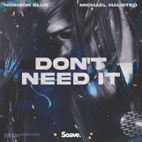 Don't Need It (Single)