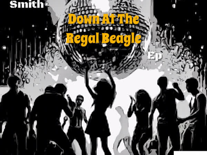 Down at the Regal Beagle EP (EP)