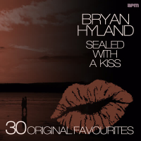 Sealed with a Kiss - 30 Original Favourites