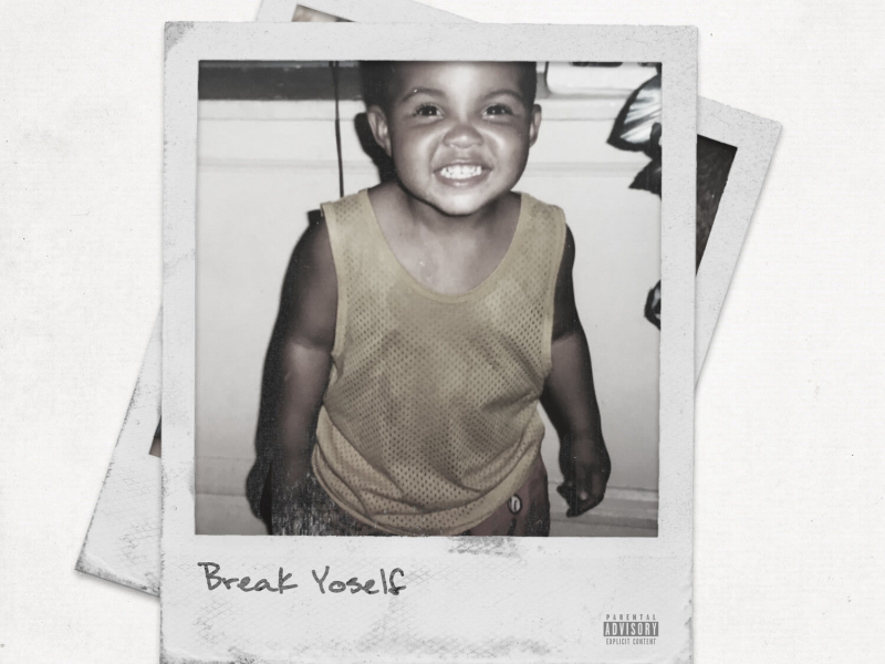 Break Yoself (Single)
