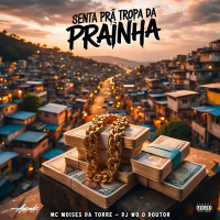 Senta Pra Tropa da Prainha (Single)