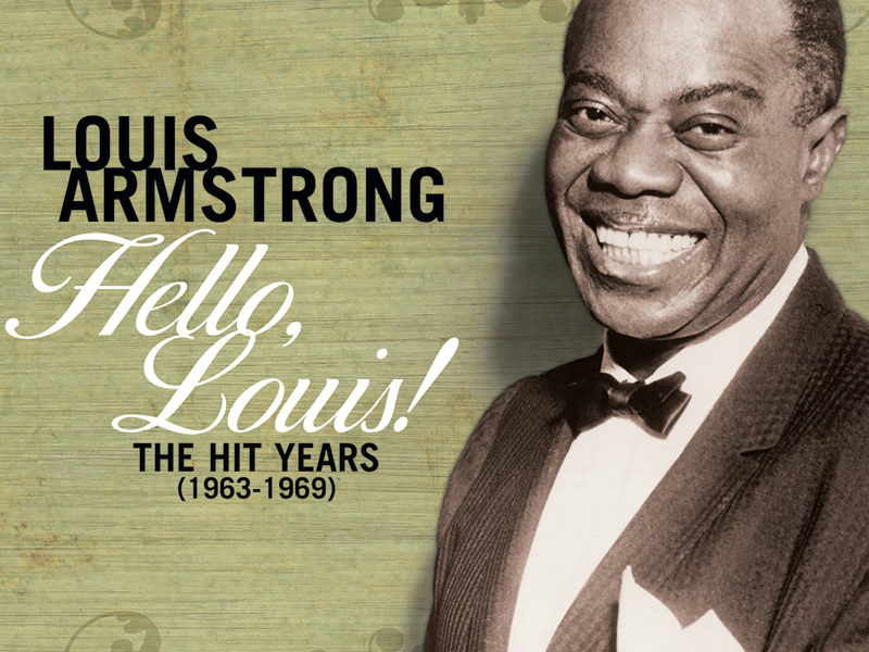 Hello Louis - The Hit Years (1963-1969)