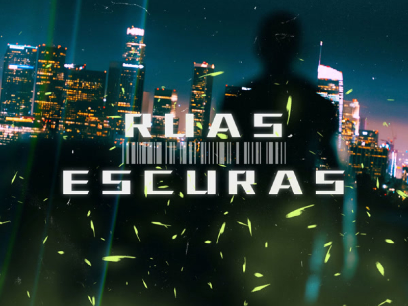 Ruas Escuras (Single)