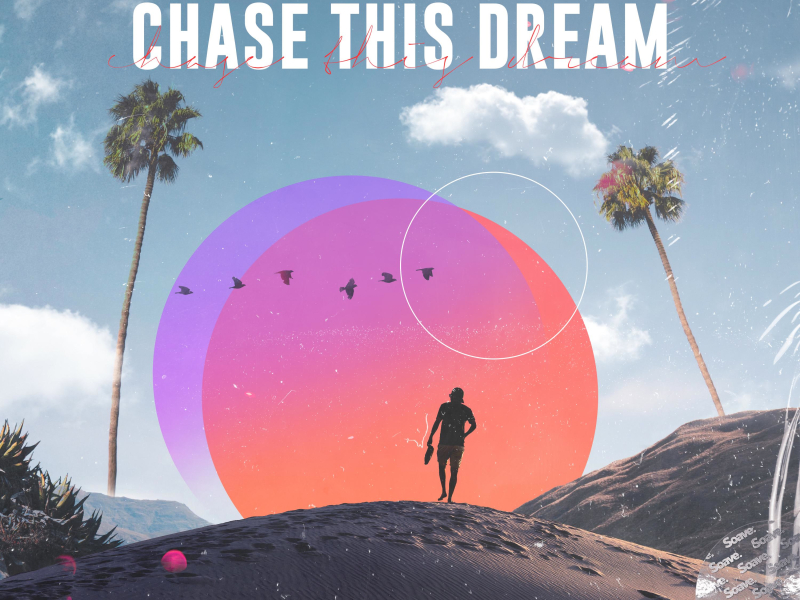 Chase This Dream (Single)