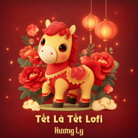 Tết Là Tết (Lofi) (Single)