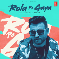 Rola Pe Gaya (Single)