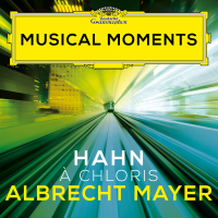Hahn: À Chloris (Transc. for Oboe and Piano) (Musical Moments) (Single)