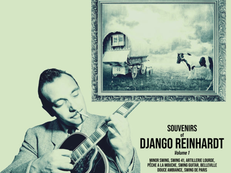 Souvenirs of Django Reinhardt Volume 1