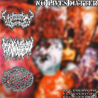 NO LIVES MATTER (split) (EP)