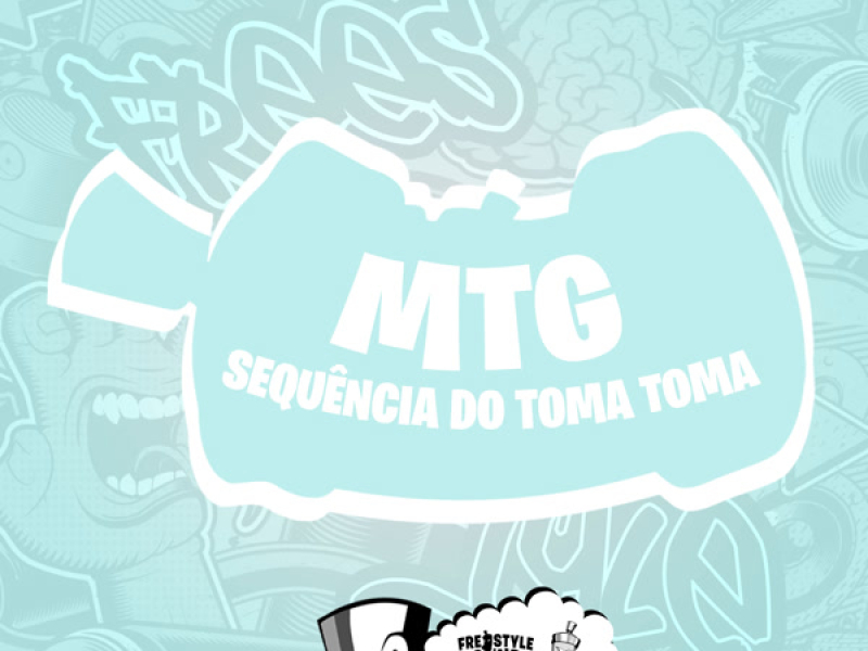 MTG Sequência Do Toma Toma (Single)