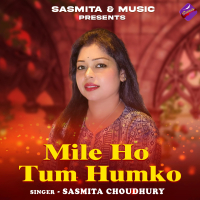 Mile Ho Tum Humko (Single)