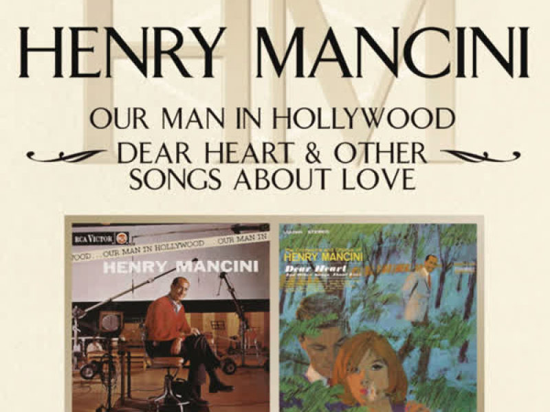 Our Man In Hollywood/ Dear Heart & Other Songs About Love