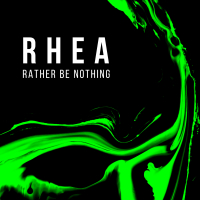 Rather Be Nothing (Single)