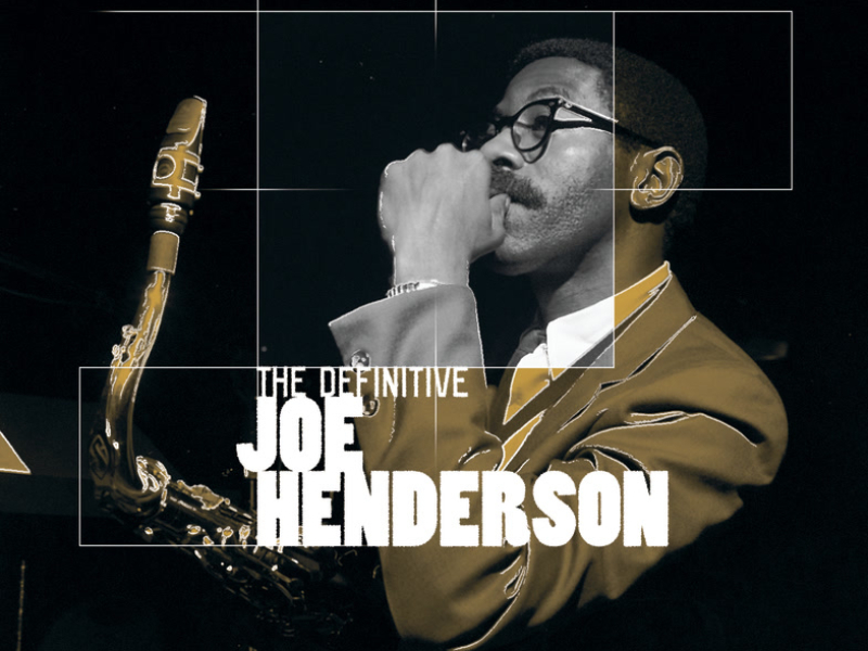 The Definitive Joe Henderson