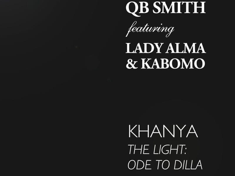 Khanya (The Light: Ode to Dilla) (EP)