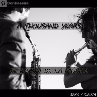 A Thousand Years (Saxophone & Flute) (Single)