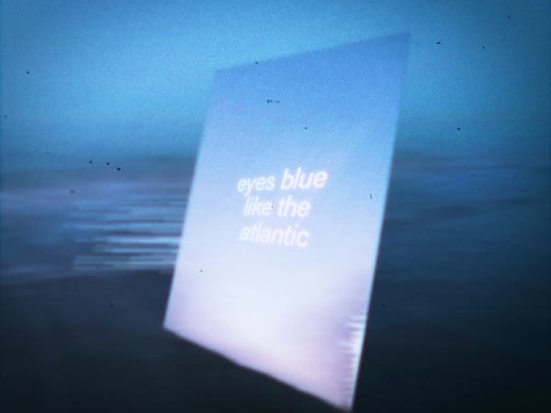 eyes blue like the atlantic (Single)