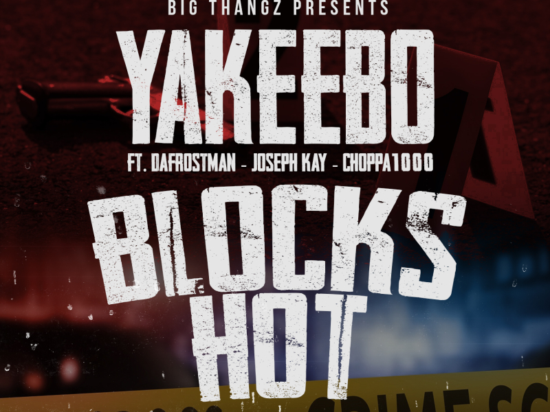 My Blocks Hot (feat. Dafrostman, Joseph Kay & Choppa 1000)