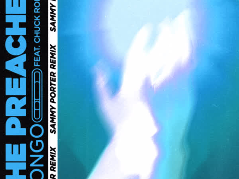 The Preacher (Sammy Porter Remix) (Single)