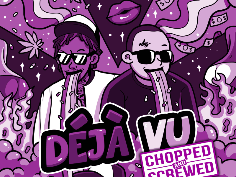Deja Vu (Chopped & Screwed) (Single)