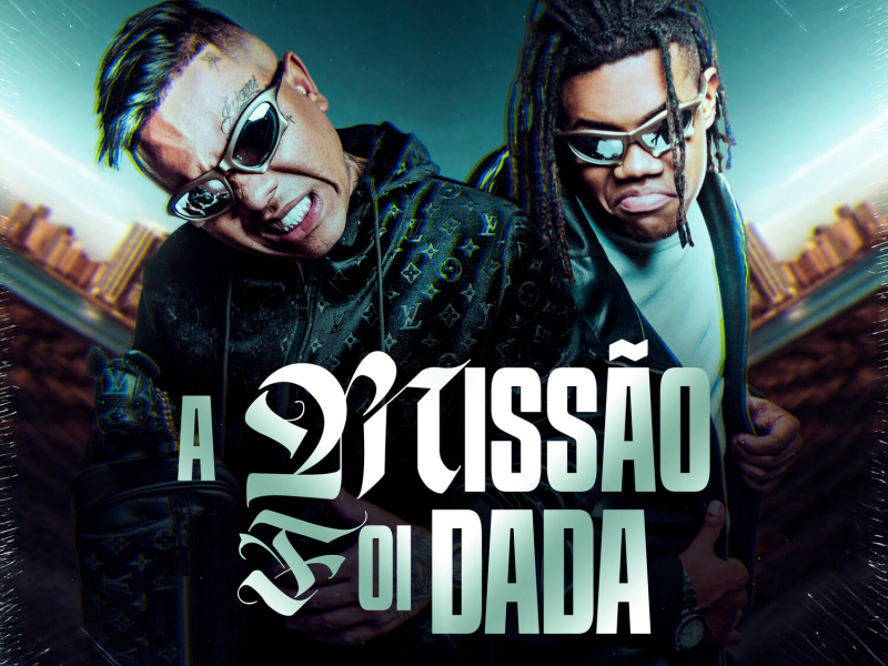 A Missão Foi Dada (Single)