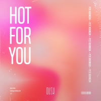 Hot For You (Single)