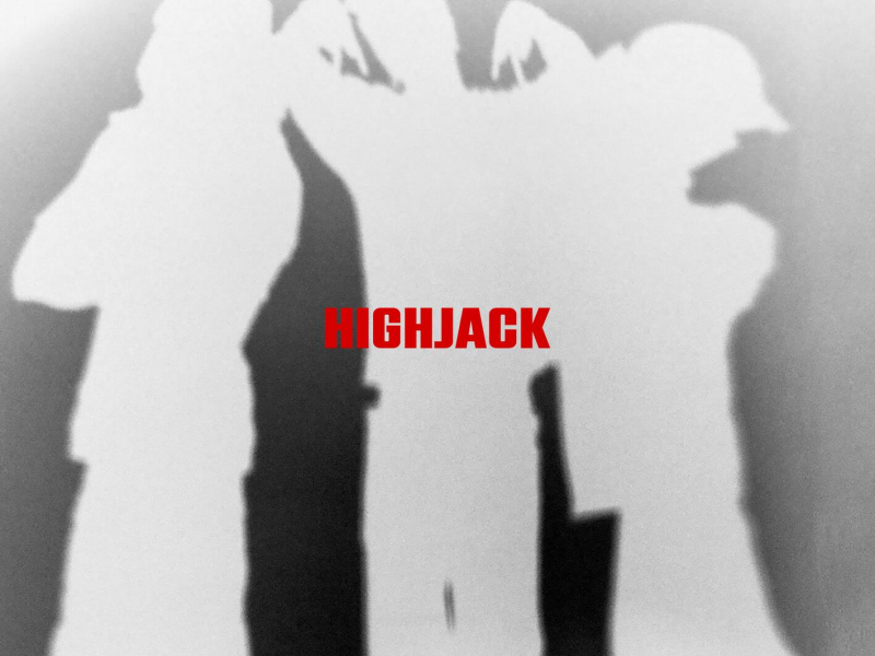 HIGHJACK (Single)