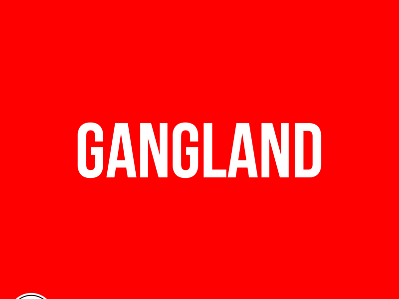 Gangland