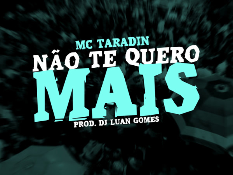 Não te Quero Mais (Single)
