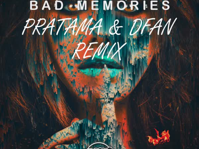 Bad Memories (DFAN & PRATAMA Remix) (Single)