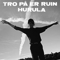 Tro på er ruin