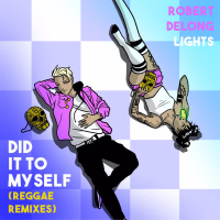 Did It To Myself (Reggae Remixes) (EP)