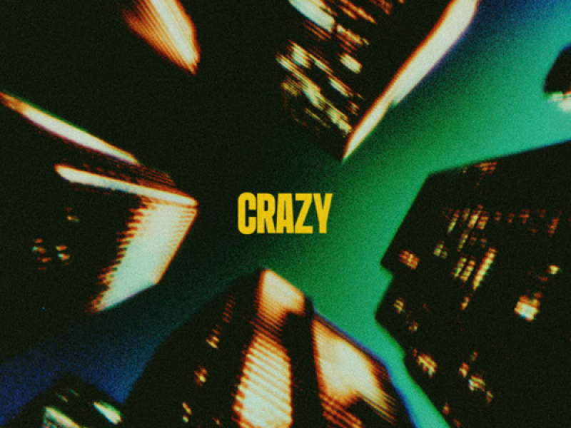 Crazy (Single)