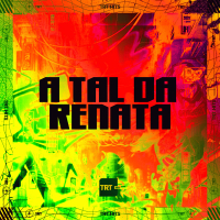 A TAL DA RENATA (Single)