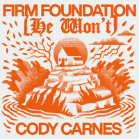 Firm Foundation (He Won't) (Single)